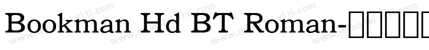 Bookman Hd BT Roman字体转换